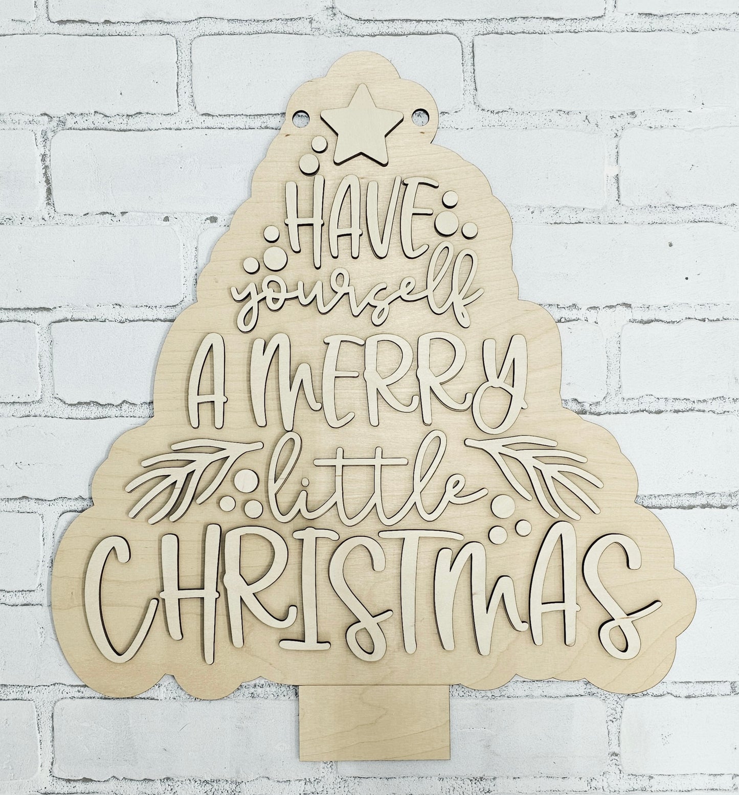 Have yourself a Merry little Christmas Door Hanger