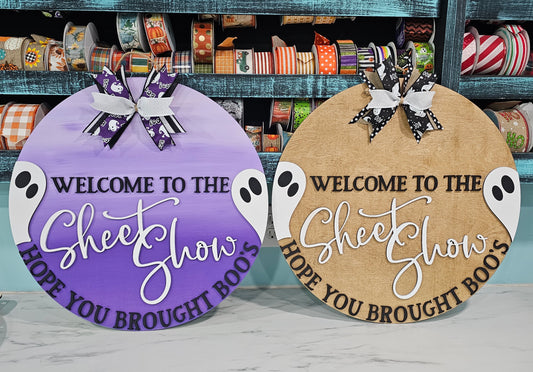 Welcome to the sheetshow Hope you brought boo's Door Hanger