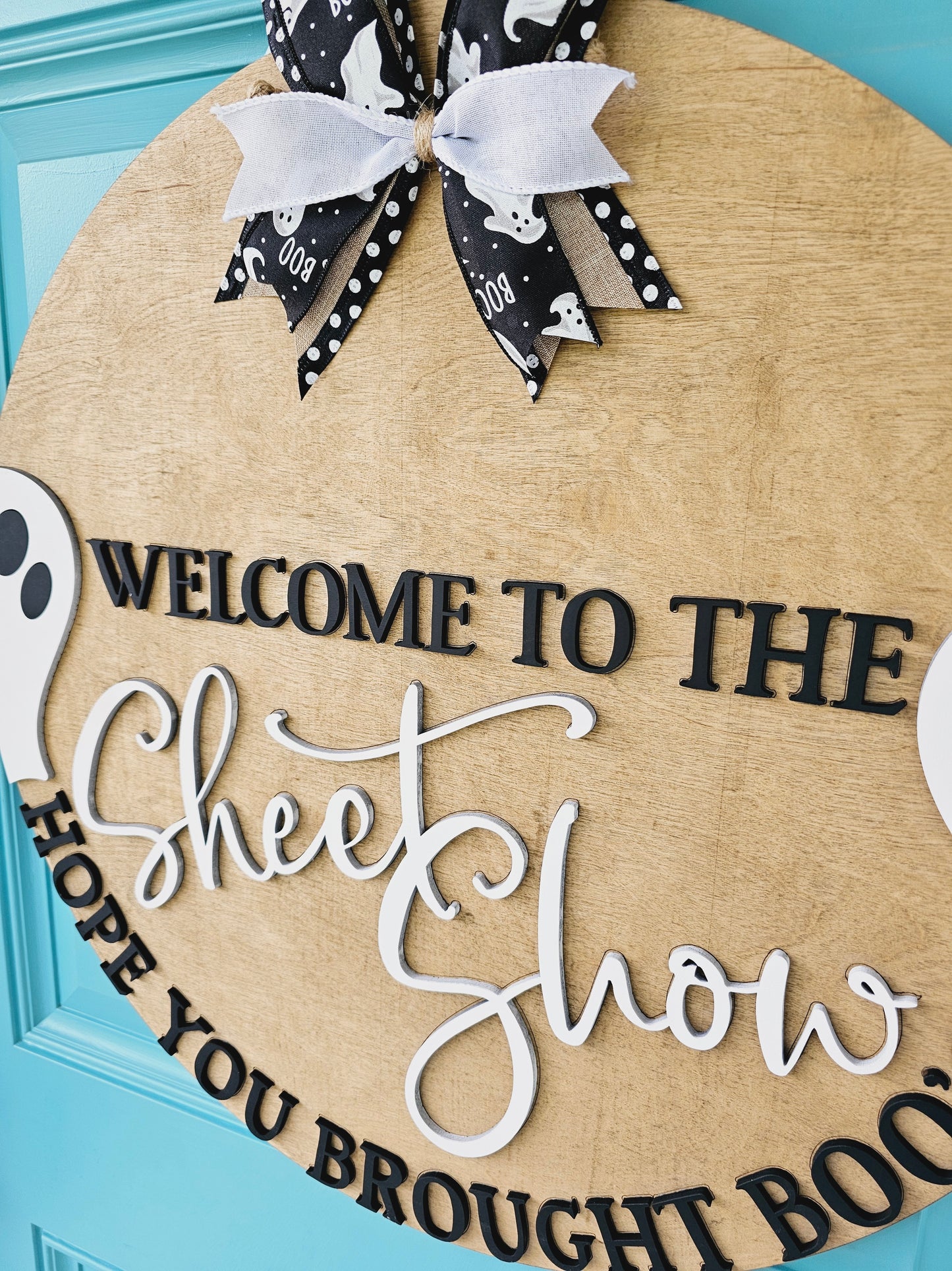 Welcome to the sheetshow Hope you brought boo's Door Hanger