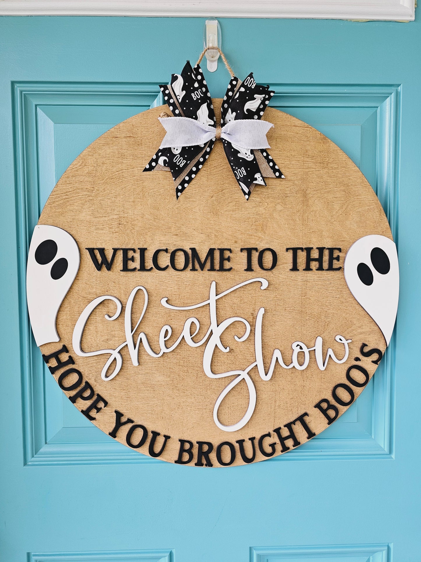 Welcome to the sheetshow Hope you brought boo's Door Hanger