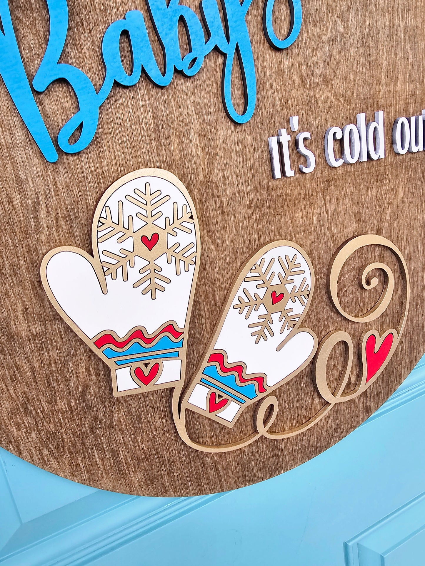 Baby It's Cold Outside Door Hanger