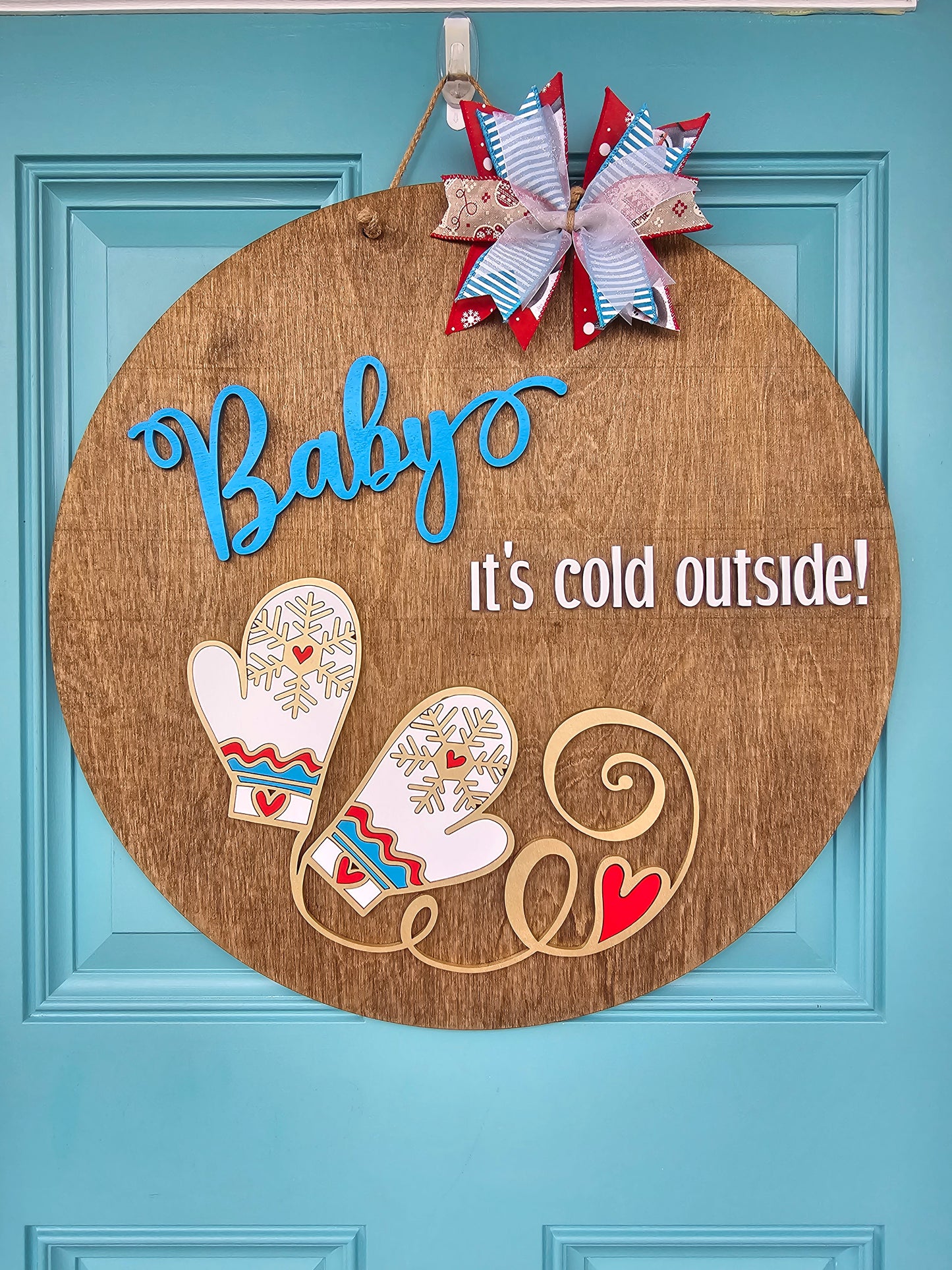 Baby It's Cold Outside Door Hanger
