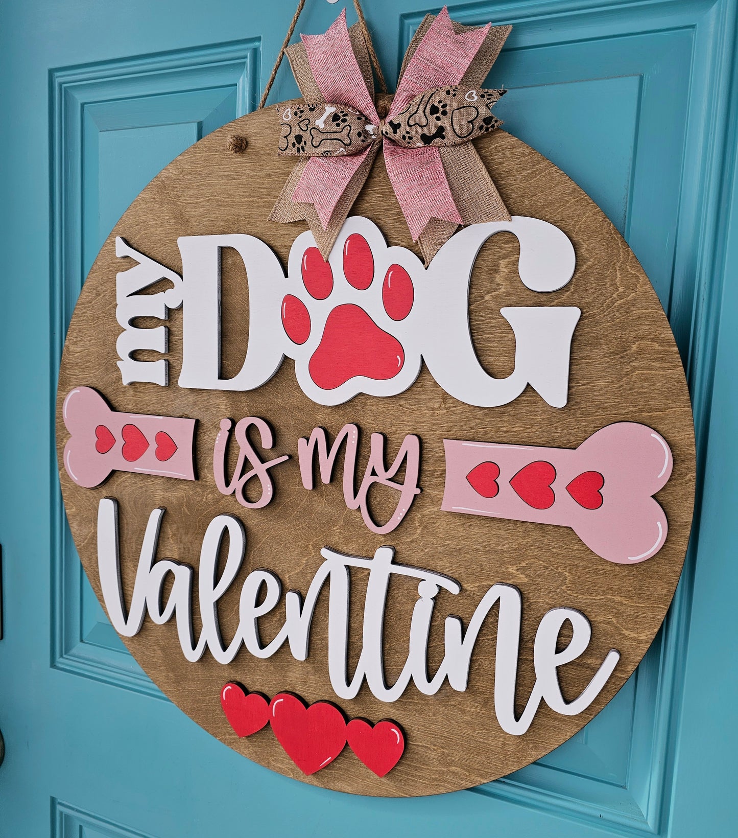 My Dog is my Valentine Door Hanger