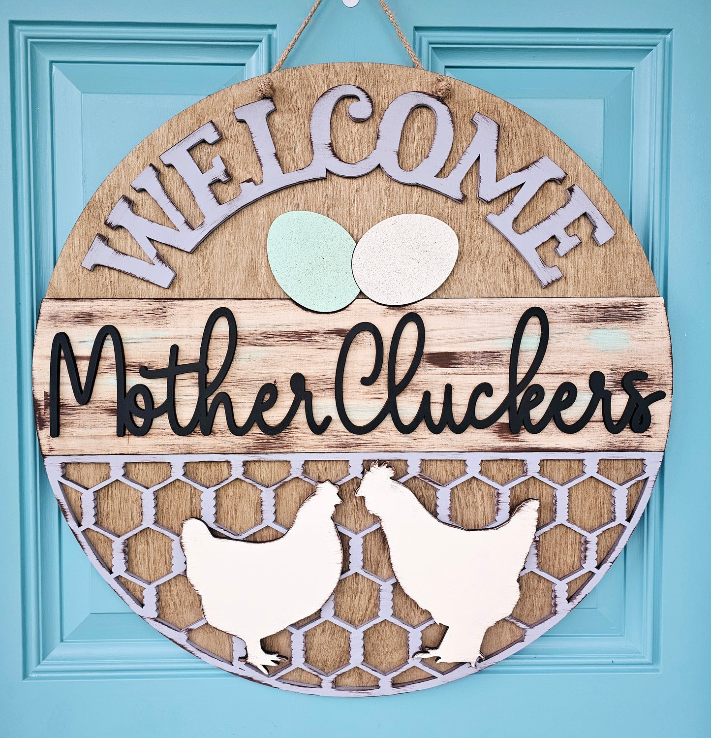 Welcome Mother Cluckers Door Hanger