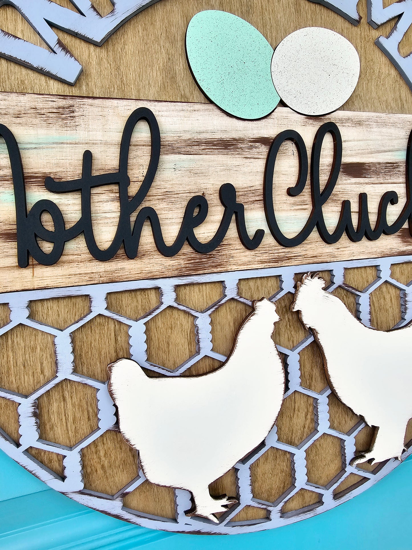 Welcome Mother Cluckers Door Hanger