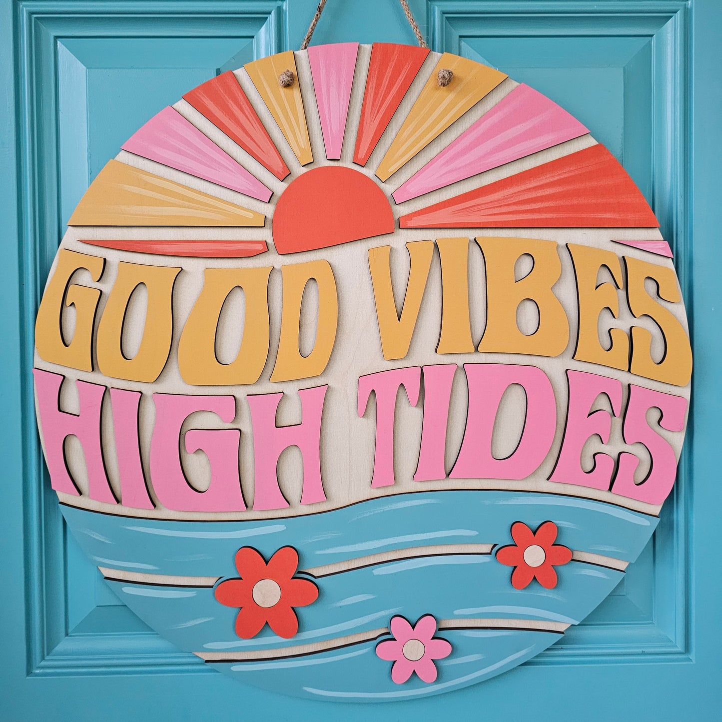 Good Vibes High Tides Door Hanger