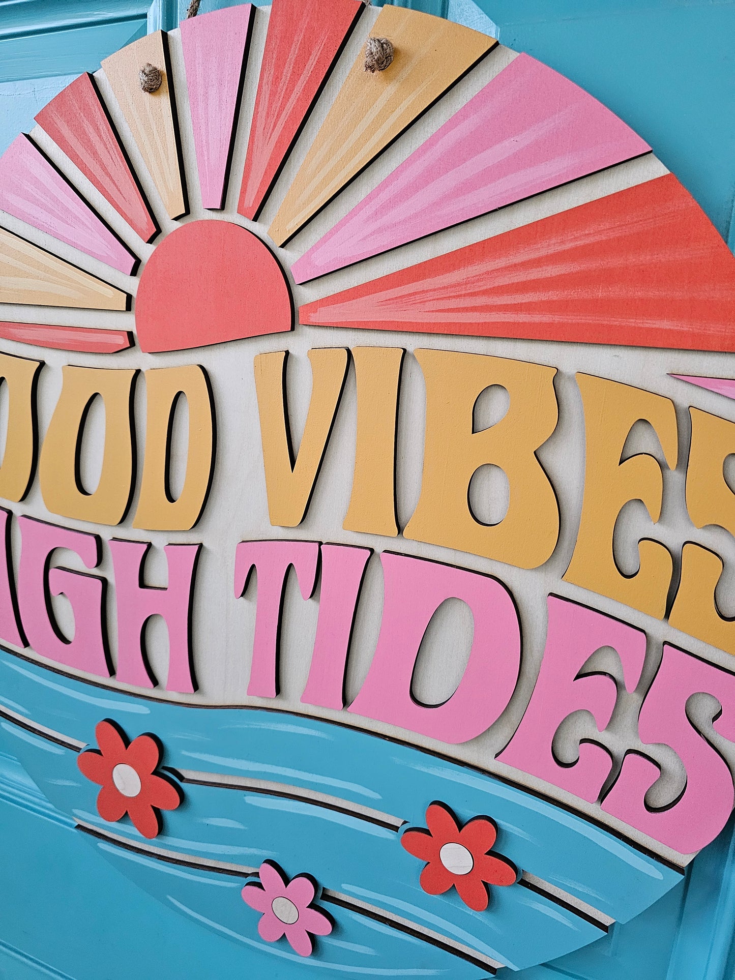 Good Vibes High Tides Door Hanger