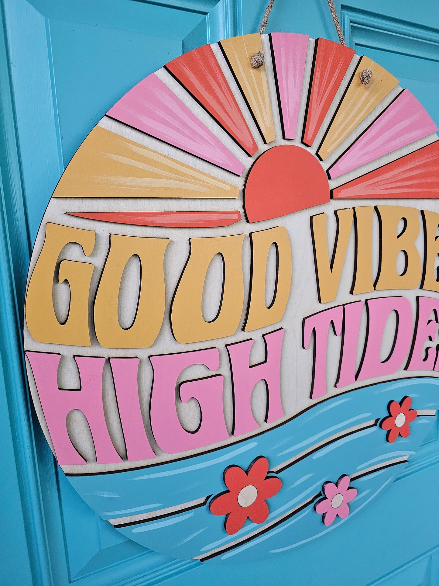 Good Vibes High Tides Door Hanger