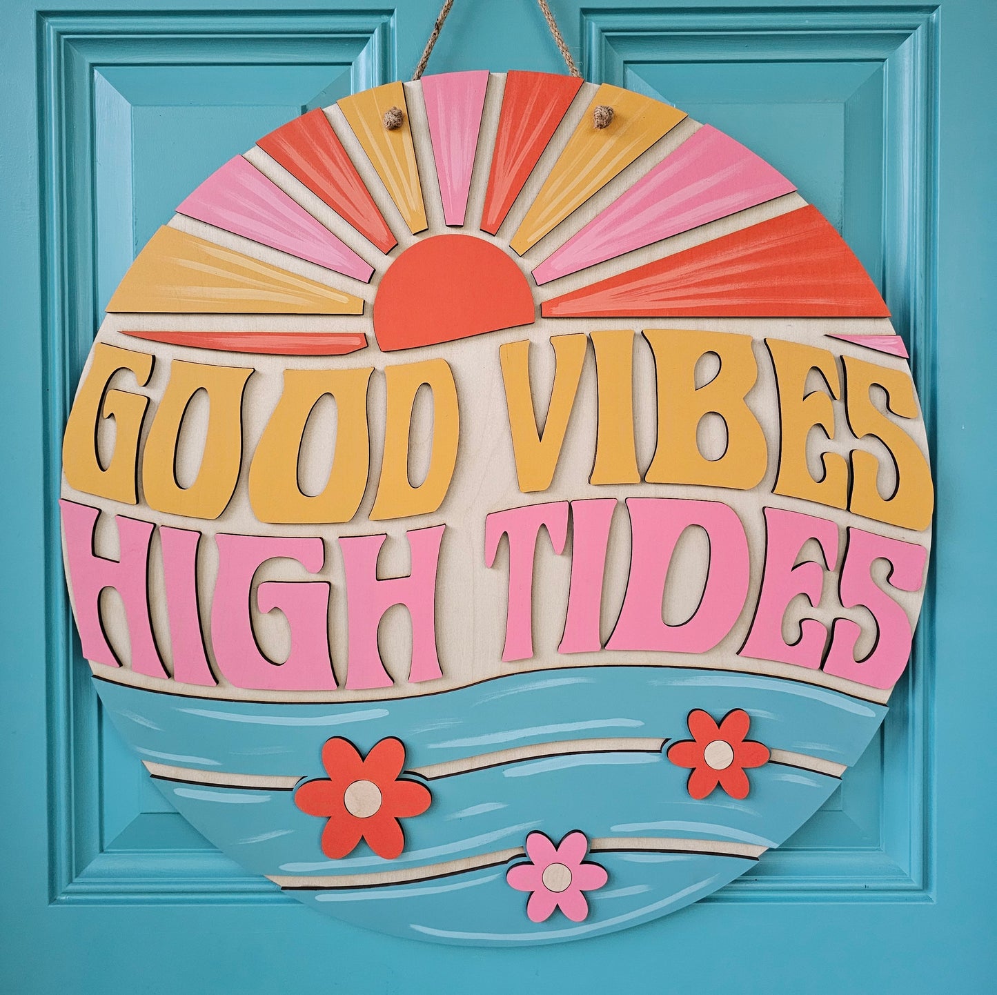 Good Vibes High Tides Door Hanger