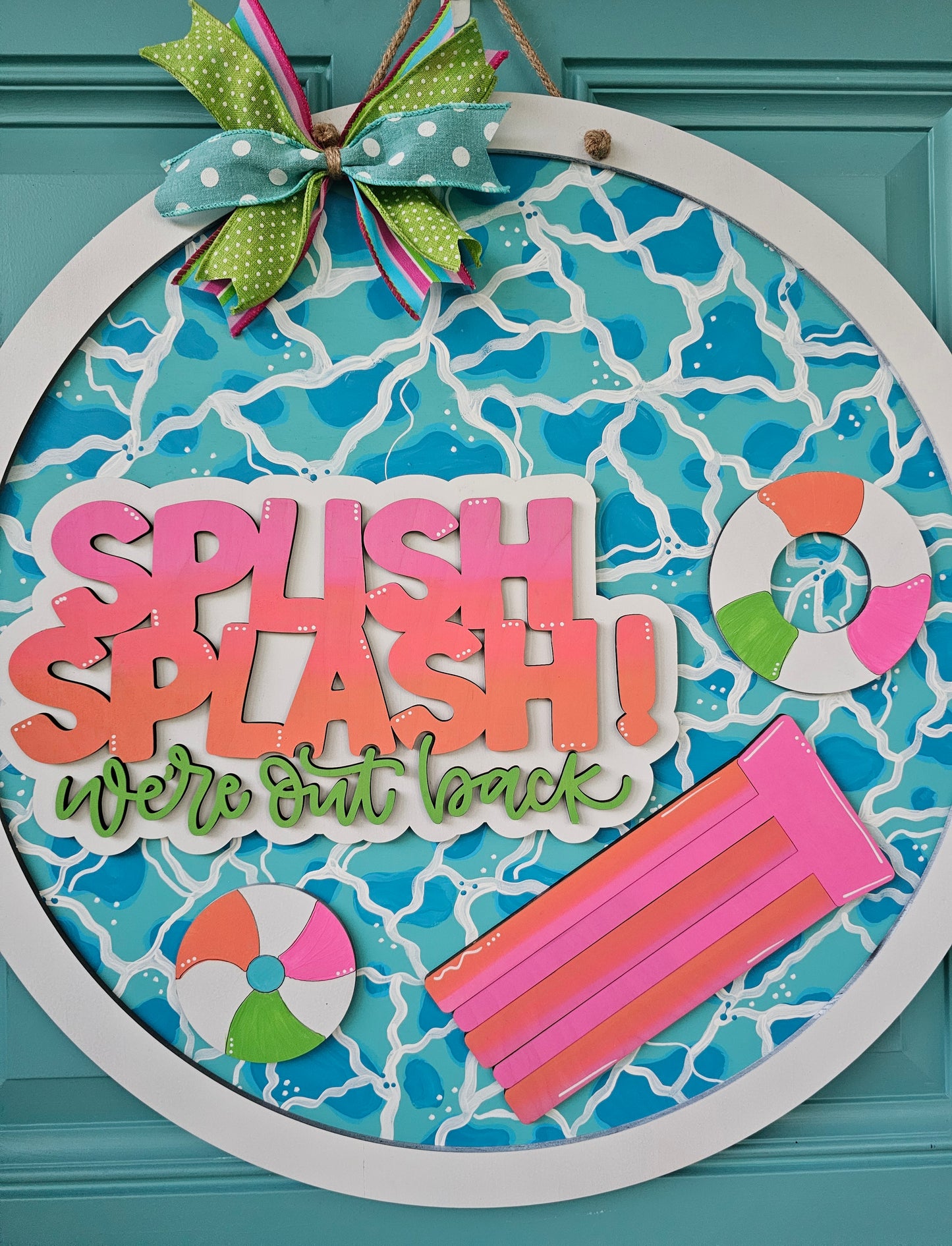 Splish Splash We're Out Back Pool Door Hanger