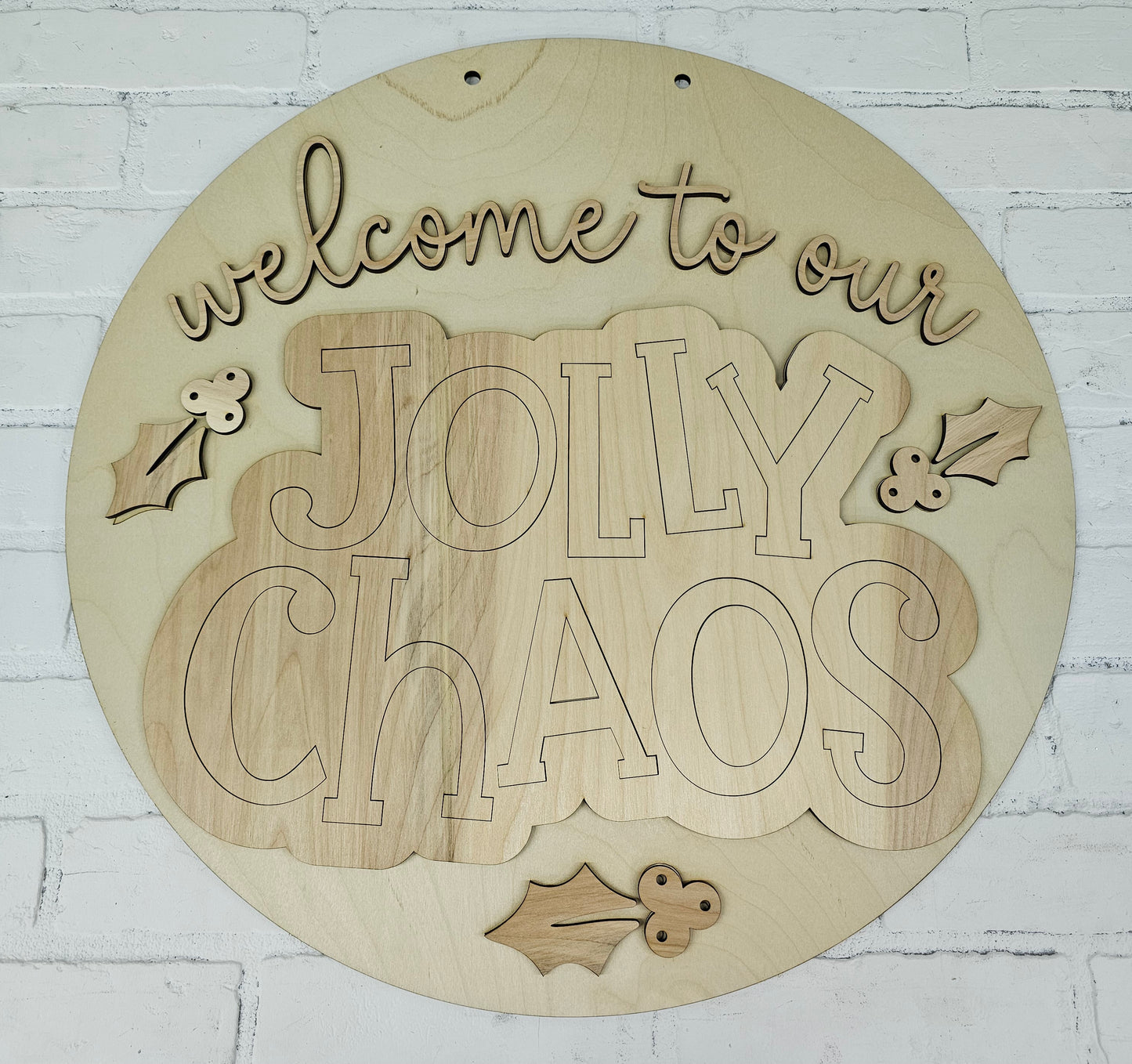 Welcome to Our Jolly Chaos Door Hanger