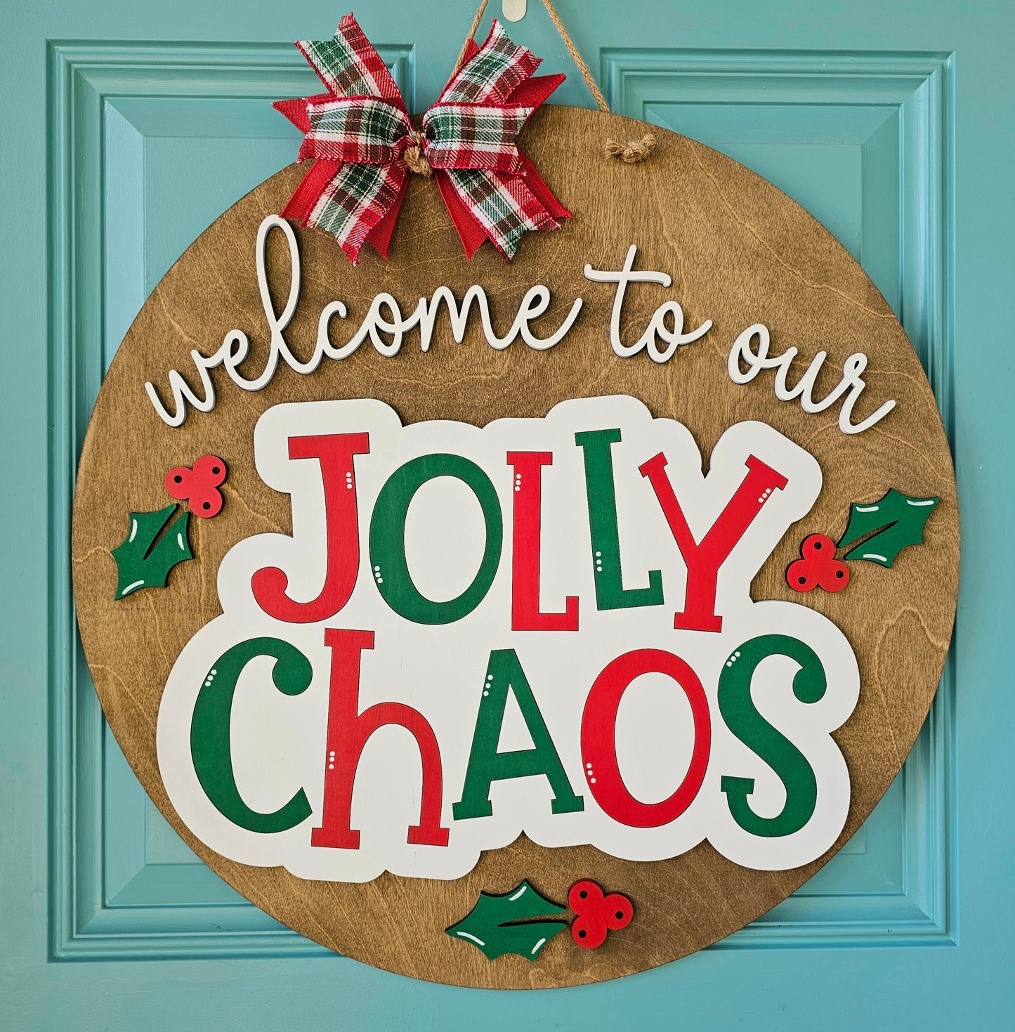 Welcome to Our Jolly Chaos Door Hanger