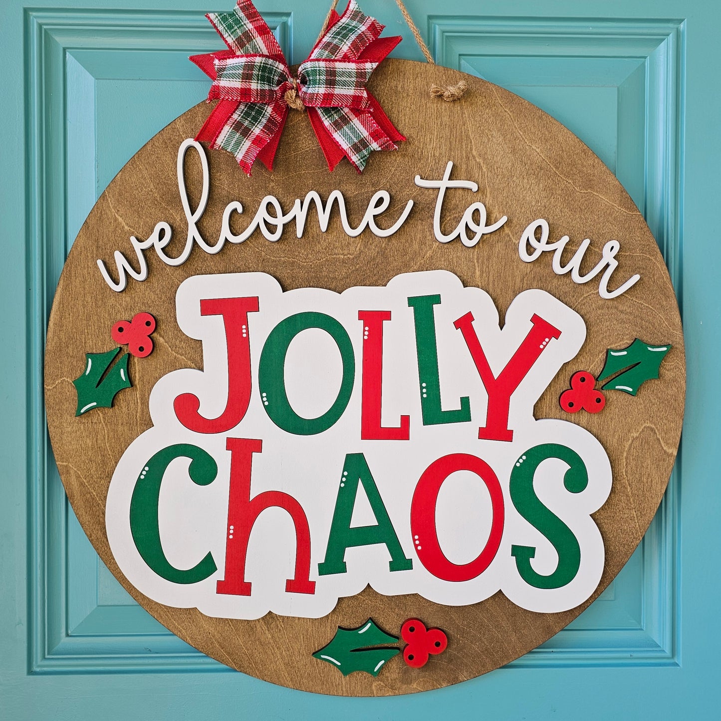 Welcome to Our Jolly Chaos Door Hanger