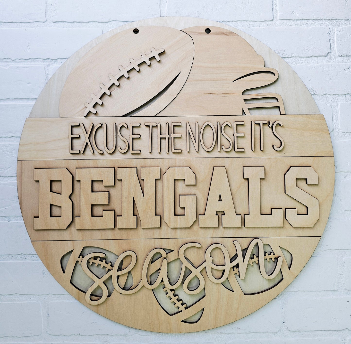 Excuse the Noise It's Bengals Season Door Hanger