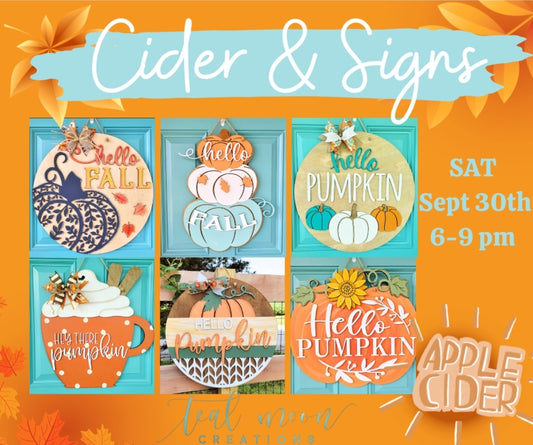 Cider & Signs Night- SAT Sept 30th
