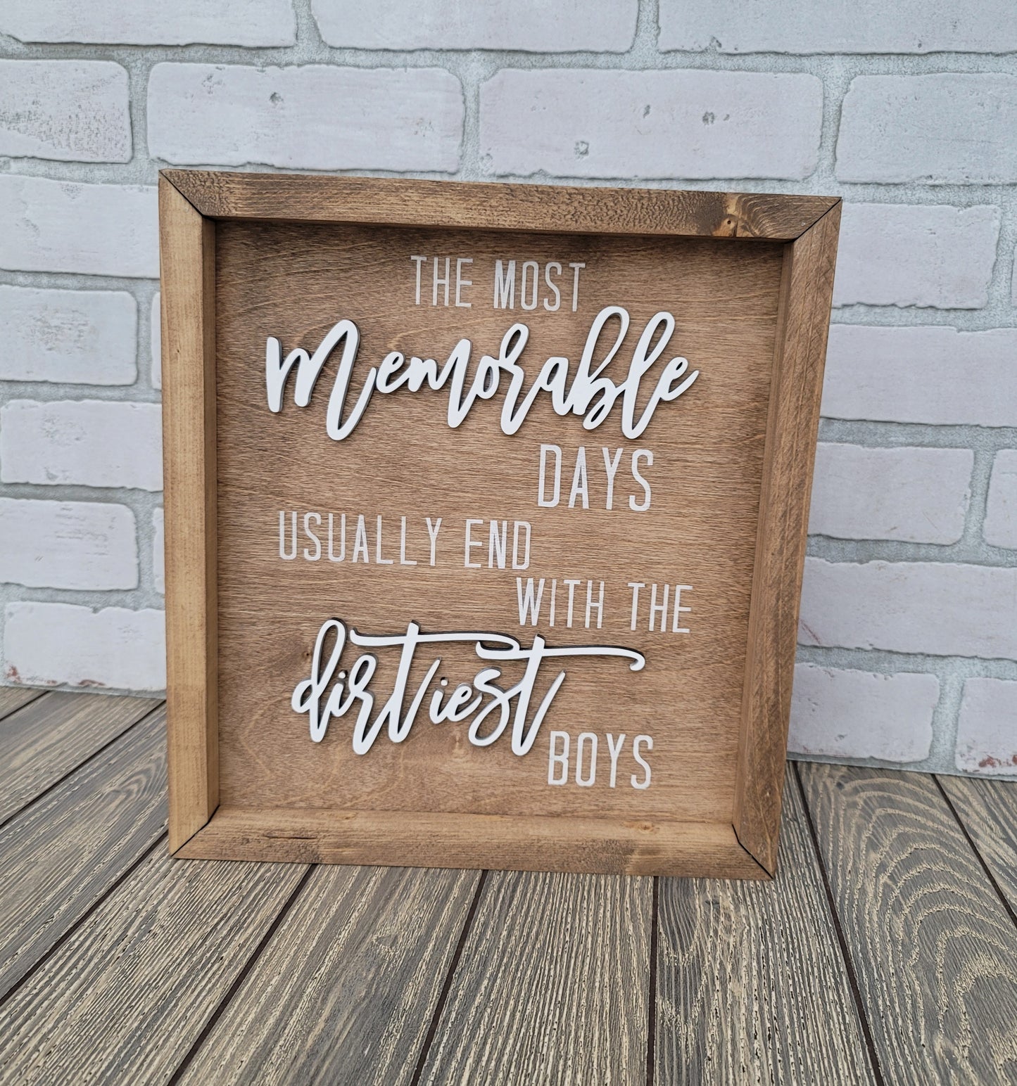 The most memorable days sign