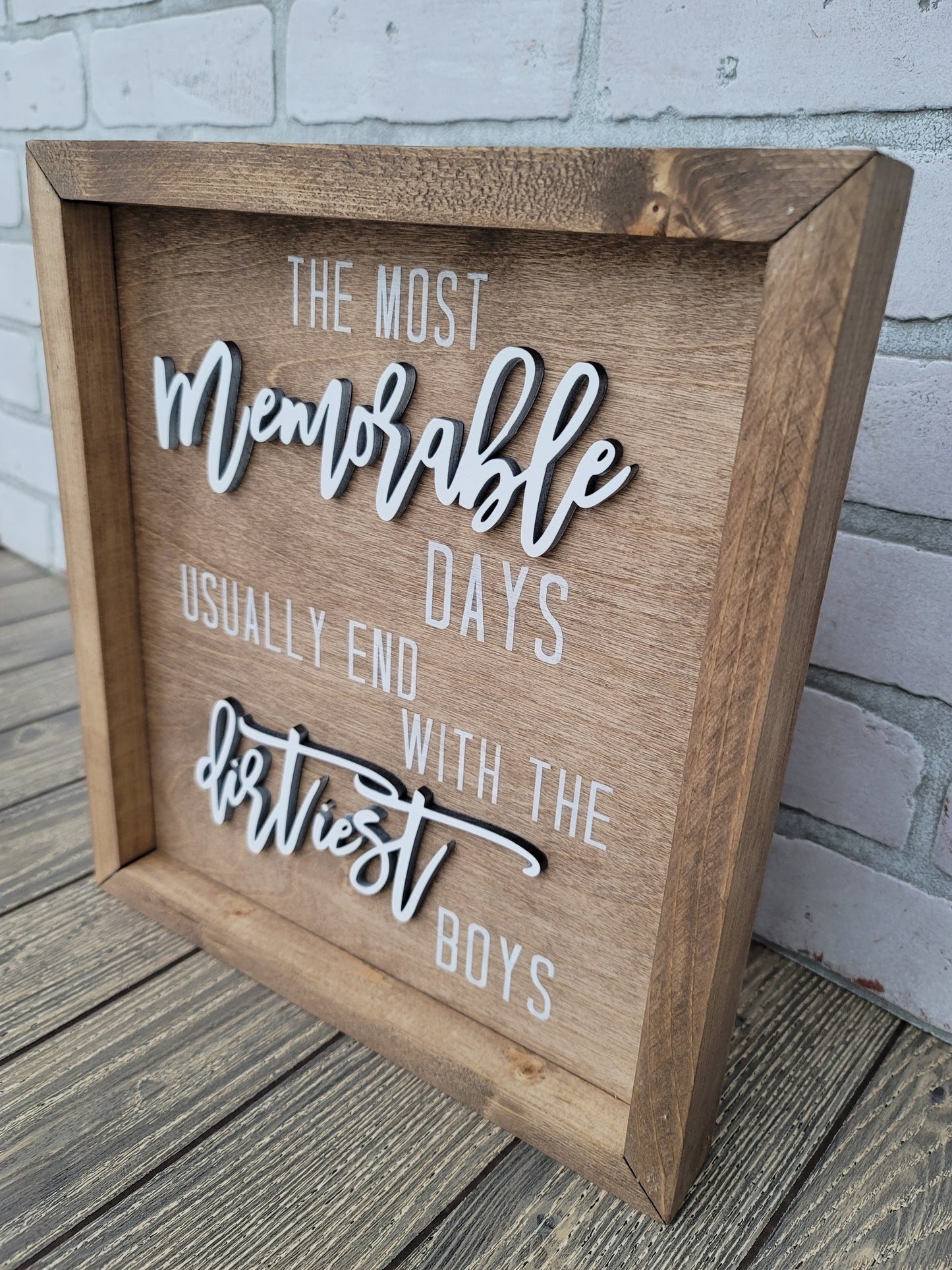 The most memorable days sign