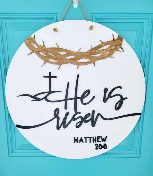 He is Risen Matthew 28-6 Door Hanger