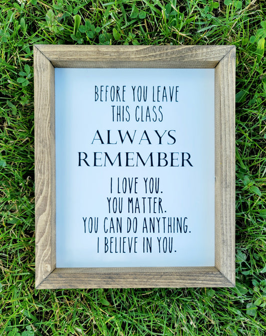 Always Remember Sign
