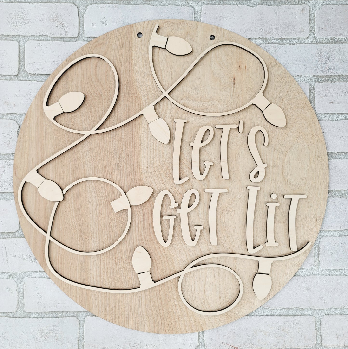 Let's Get Lit Door Hanger