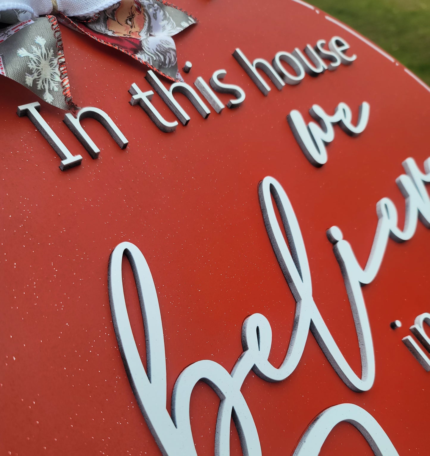 In this house we believe in Santa Door Hanger