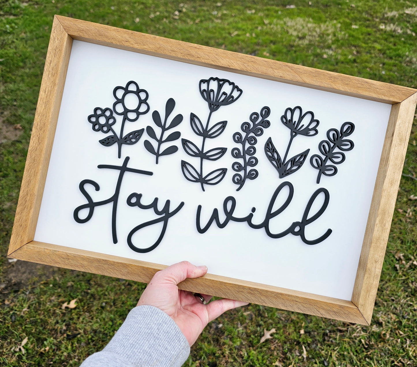 Stay Wild Sign