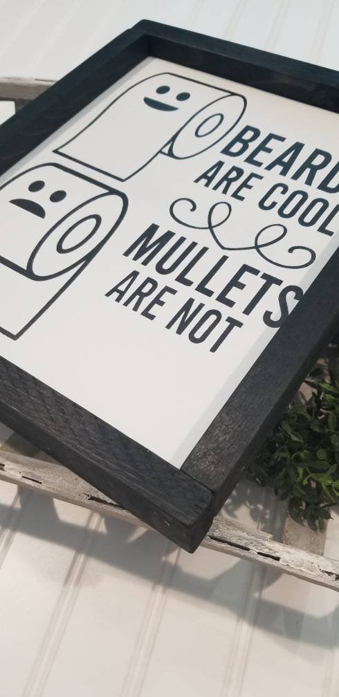 Beards are cool | Mullets are not | Humerous Bathroom Sign | Funny Bathroom Decor | Rustic Wood Sign