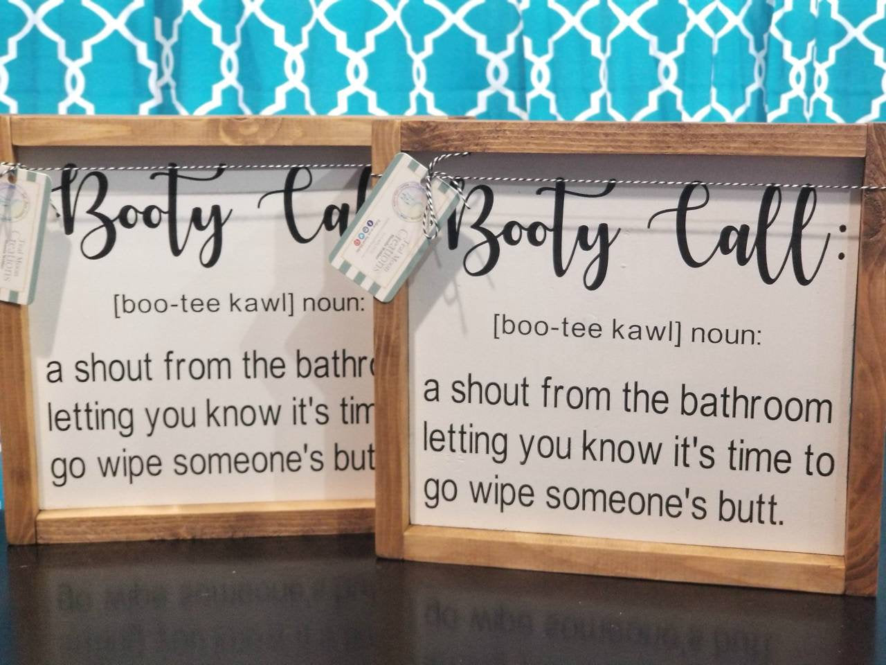 Booty Call Sign | Bathroom Humor | Funny Signs