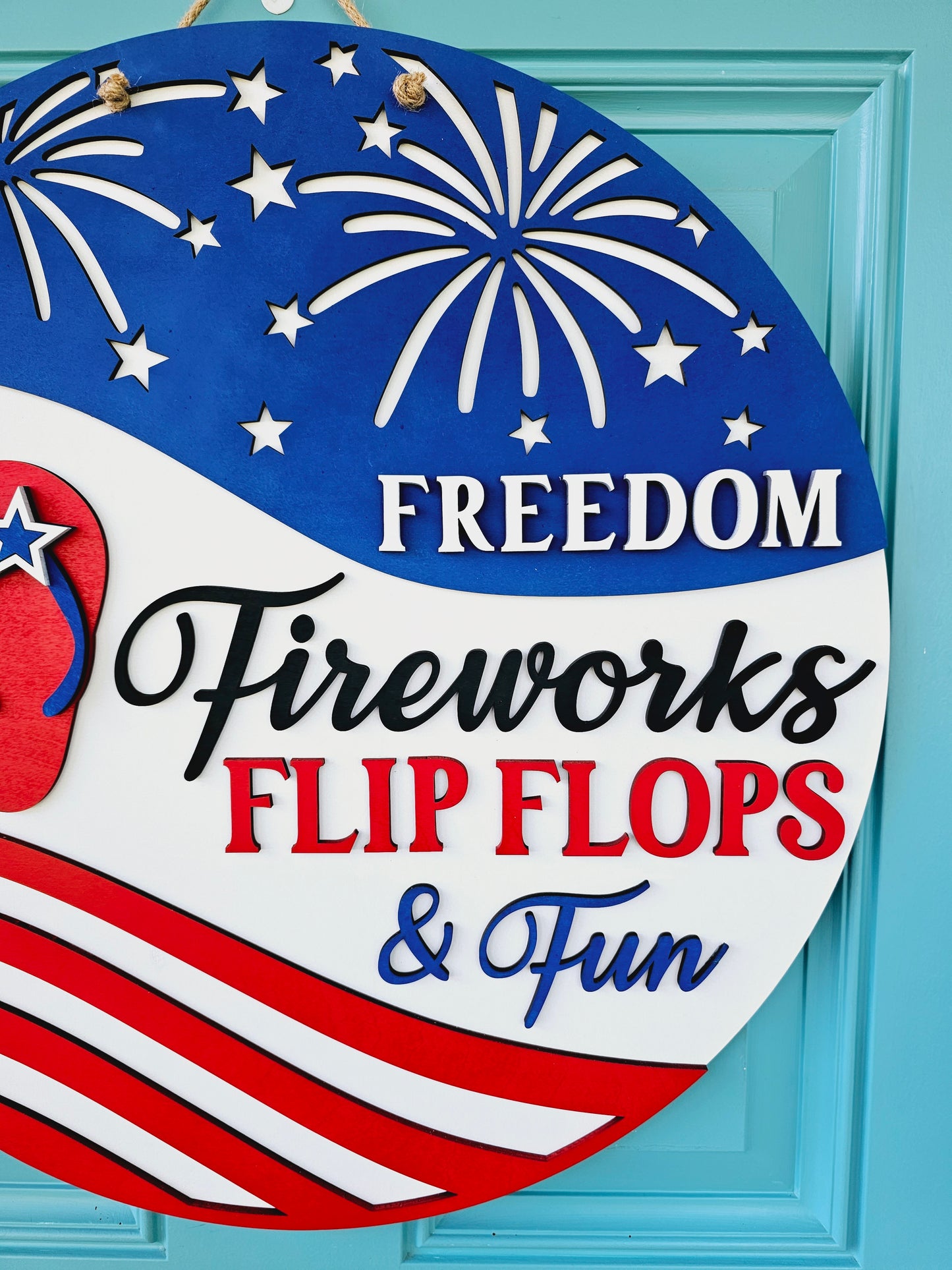 Freedom, Fireworks, Flip Flops & Fun Door Hanger