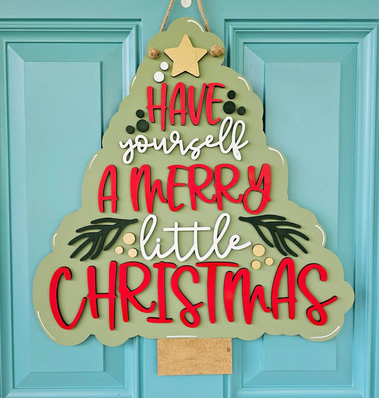 Have yourself a Merry little Christmas Door Hanger-wholesale