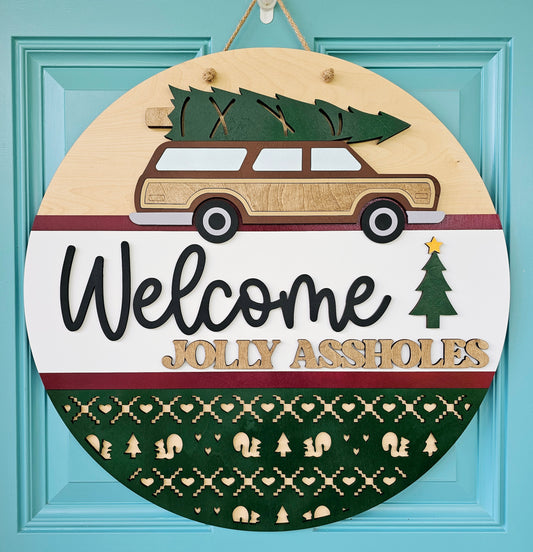 Welcome Jolly Assholes Door Hanger