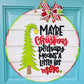 Christmas Means A Little Bit More Grinch Door Hanger