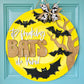 It's Freaking Bats in Here Door Hanger