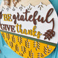 Be Grateful Give Thanks Door Hanger