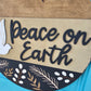 Peace on Earth Door Hanger