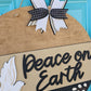 Peace on Earth Door Hanger