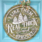 I like them Real Thick & Sprucey Door Hanger