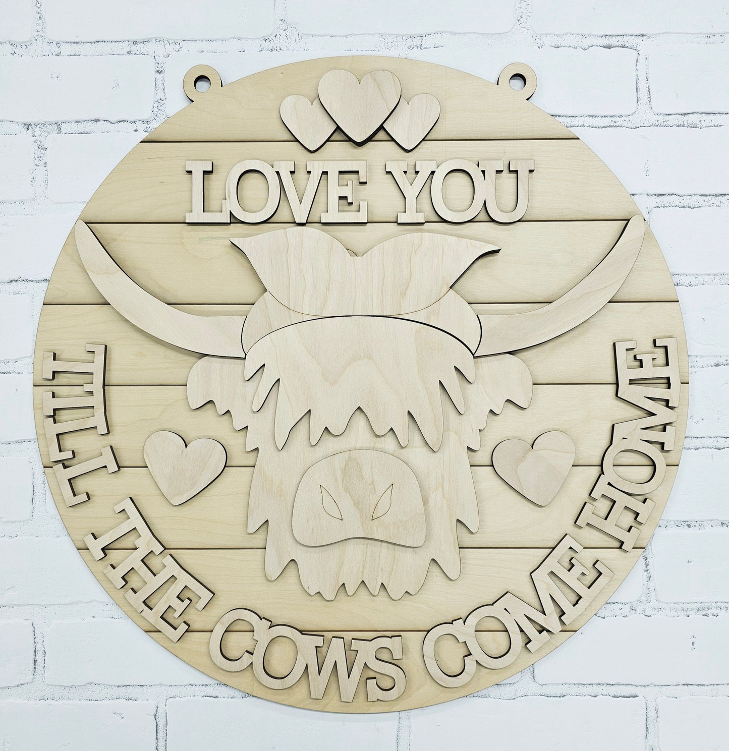 Love you till the cows come home Door Hanger