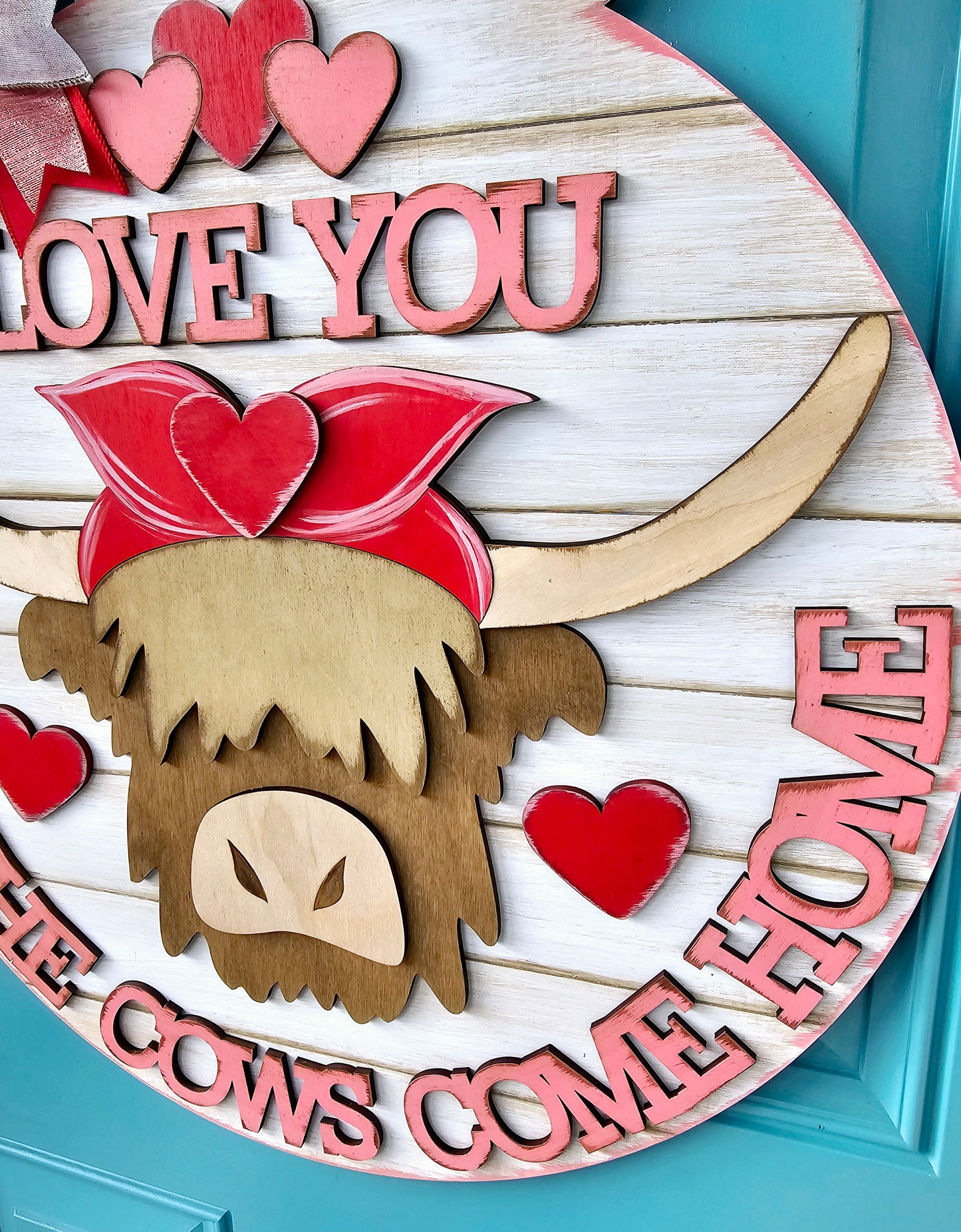 Love you till the cows come home Door Hanger