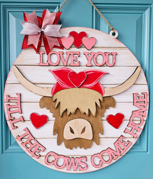 Love you till the cows come home Door Hanger-wholesale