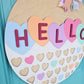 Hello Conversation Heart Door Hanger