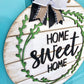 Home Sweet Home Greenery Door Hanger