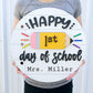 Teacher 1st, last & 100th day of School Sign