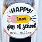 Teacher 1st, last & 100th day of School Sign