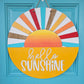 Hello Sunshine Sunrays Door Hanger