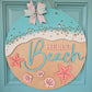 Hello Beach Water Door Hanger