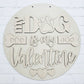 My Dog is my Valentine Door Hanger