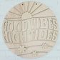 Good Vibes High Tides Door Hanger
