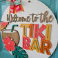 Welcome to Our Tiki Bar Door Hanger