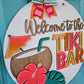 Welcome to Our Tiki Bar Door Hanger